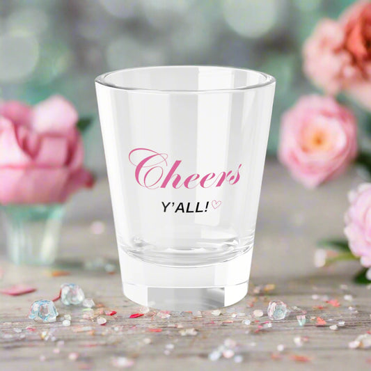 "Cheers Y'All" in Pink and Black Shot Glass, 1.5oz