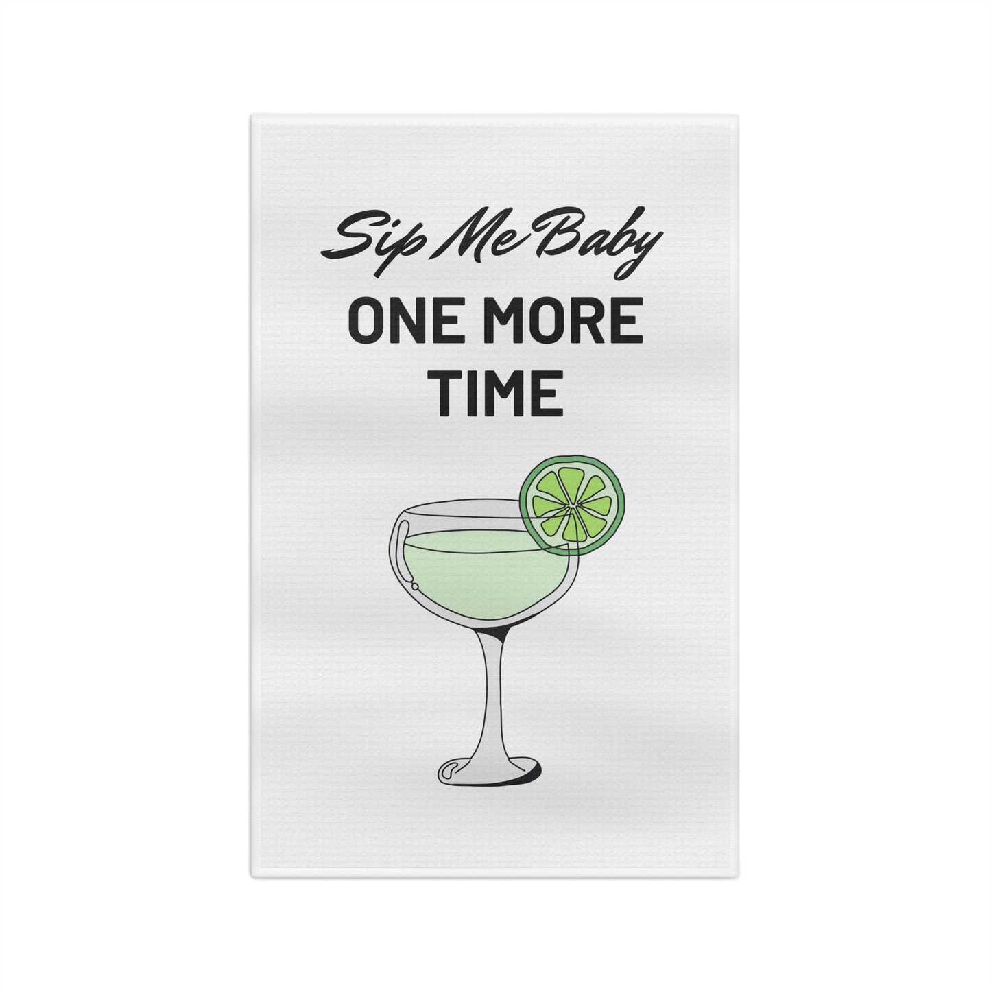 "Sip Me Baby One More Time" Fun & Humorous Soft Bar Towel