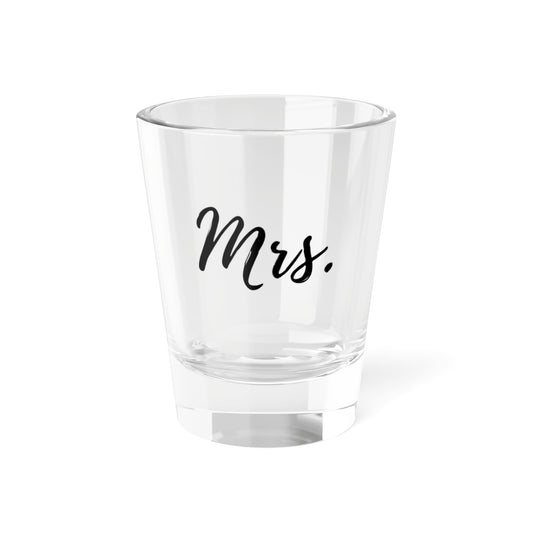 "Mrs." In Italic Black Shot Glass, 1.5oz