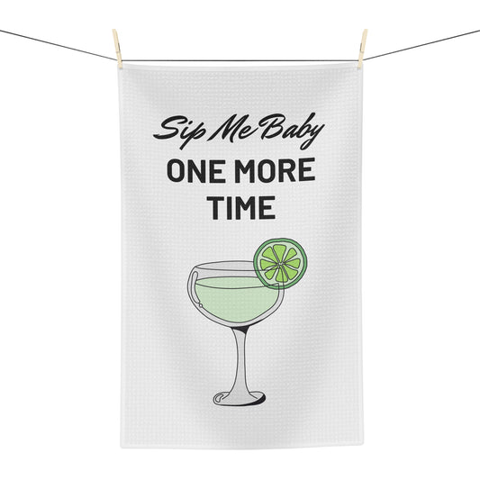 "Sip Me Baby One More Time" Fun & Humorous Soft Bar Towel