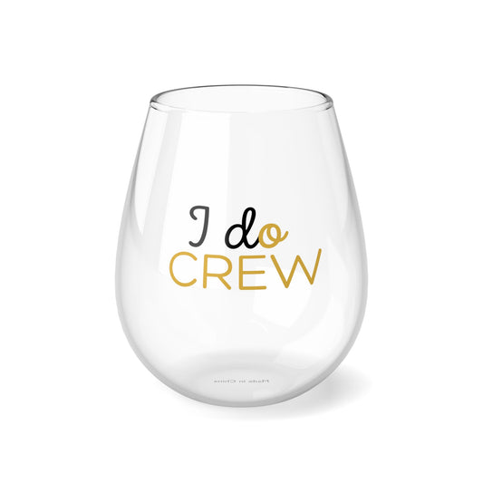 "I Do Crew" in Black & Gold Stemless Cocktail/Wine Glass, 11.75oz