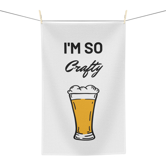 "I'm So Crafty" Fun & Humorous Bar Towel