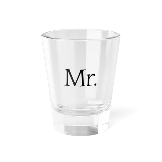 "Mr." In Black Shot Glass, 1.5oz