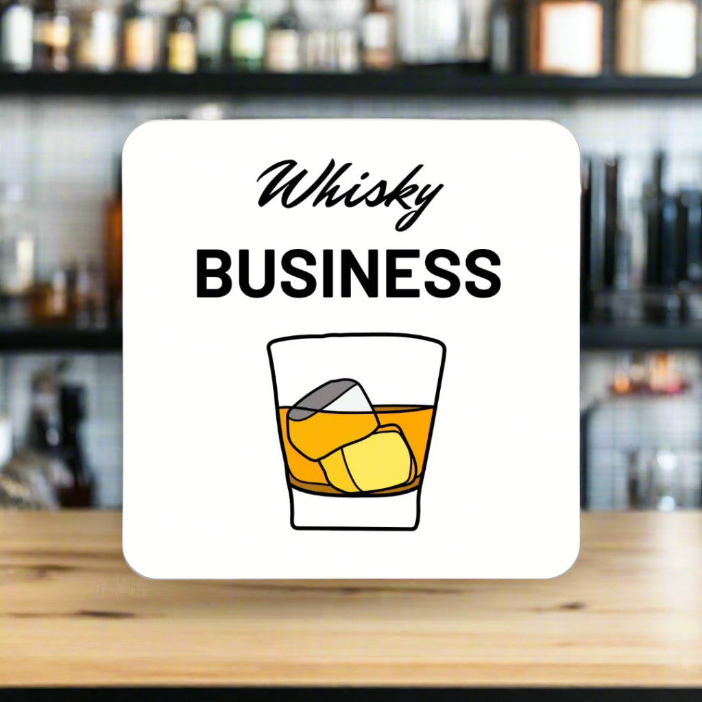 "Whisky Business" Fun & Humorous Cork Back Cocktail Coaster