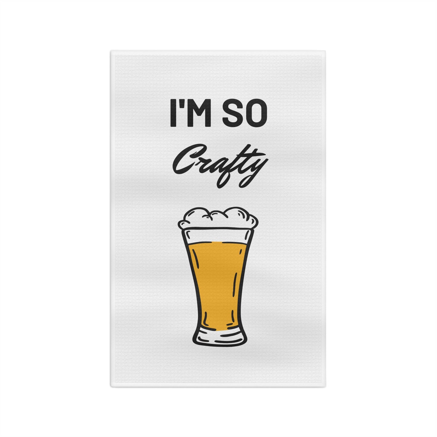 "I'm So Crafty" Fun & Humorous Bar Towel