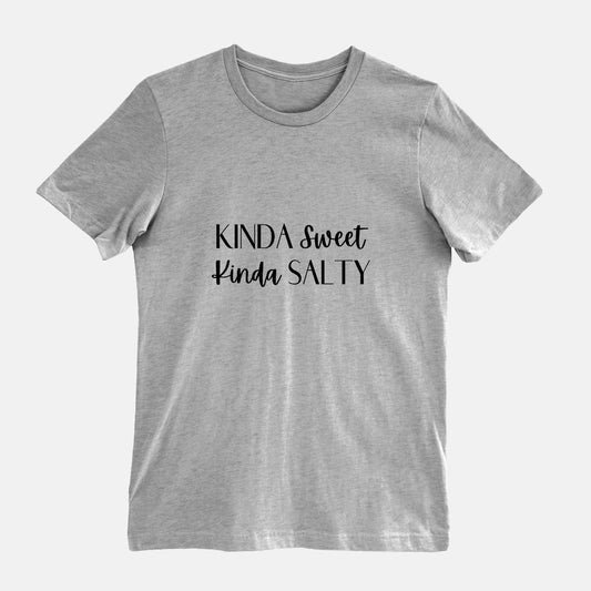 "Kinda Sweet, Kinda Salty" Bella Canvas Unisex Tee 3001CVC