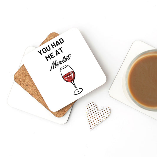 "You Had Me at Merlot" Fun & Humorous Cork Back Coaster