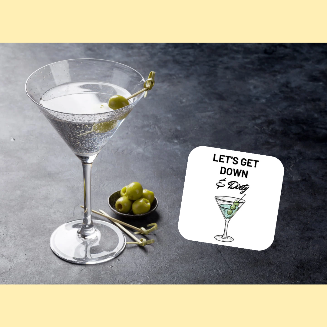 "Lets Get Down And Dirty" Fun & Humorous Cork Back Cocktail Coaster