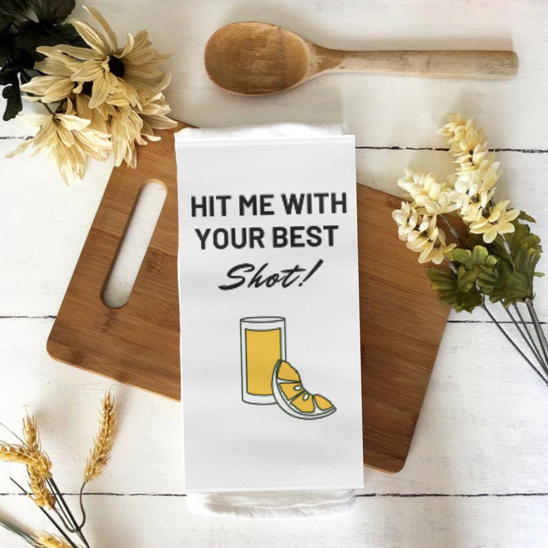 "Hit Me With Your Best Shot" Fun & Humorous Soft Bar Towel
