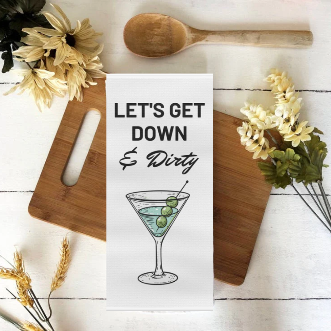 "Let's Get Down & Dirty" Fun & Humorous Soft Bar Towel