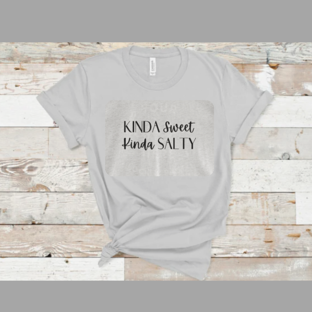 "Kinda Sweet, Kinda Salty" Bella Canvas Unisex Tee 3001CVC