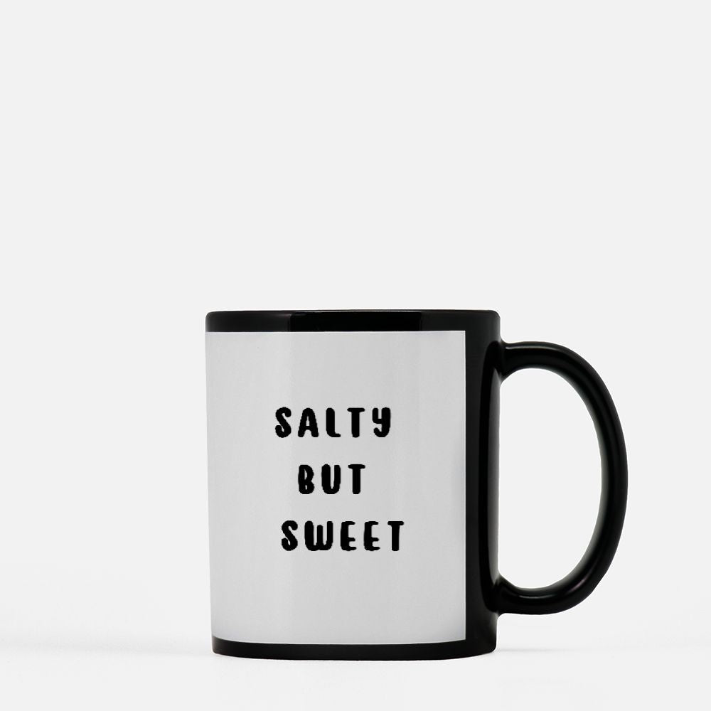 "Salty But Sweet" Black Mug 11oz