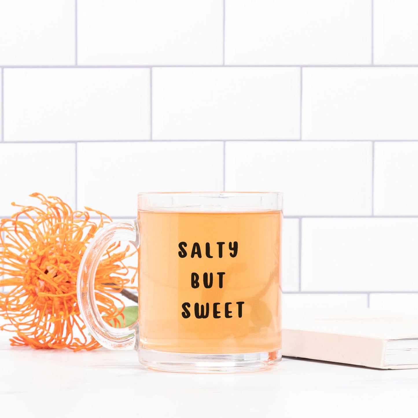 "Salty But Sweet" Mug Glass
